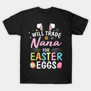 Star Flower Bunny Will Trade Nana For Easter Eggs Happy Me T-Shirt